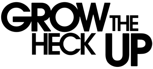 Grow The Heck Up Logo